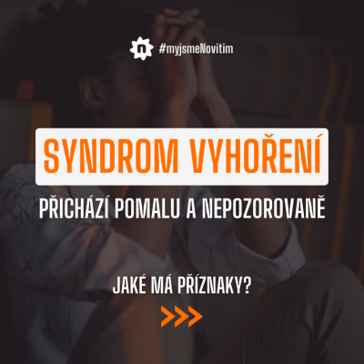 Syndrom vyhoření přichází pomalu a nepozorovaně